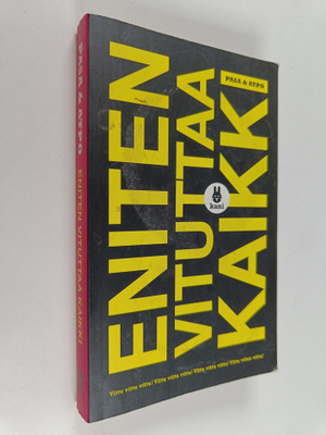 Pasa ym. : Eniten vituttaa kaikki