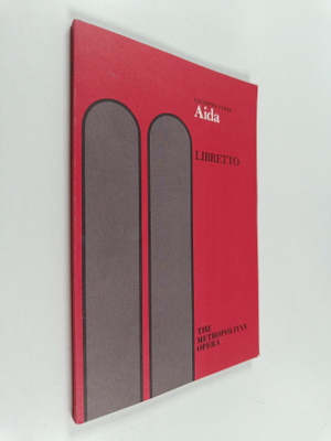 Giuseppe Verdi : Aida - An Opera in Four Acts