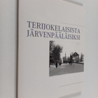 Heli Kyllönen : Terijokelaisista järvenpääläisiksi - pikkukuva 1