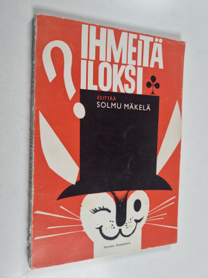 Solmu Mäkelä : Ihmeitä iloksi
