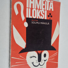 Solmu Mäkelä : Ihmeitä iloksi - pikkukuva 1