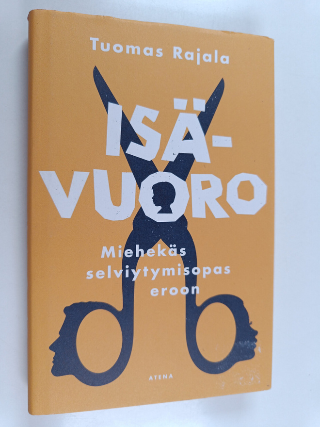 Tuomas Rajala : Isävuoro : miehekäs selviytymisopas eroon