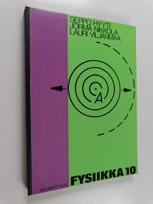 Seppo Hyyti : Fysiikka 10