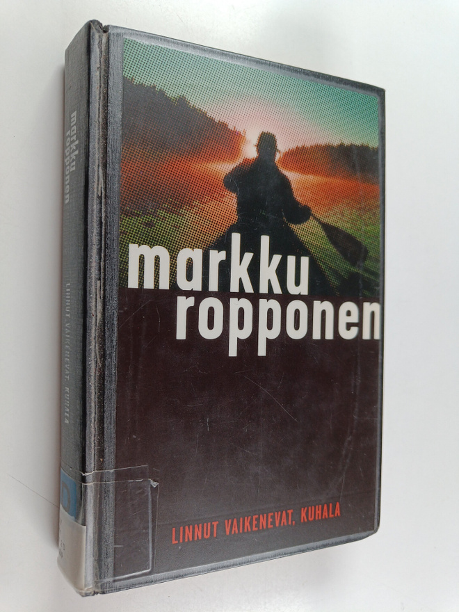 Markku Ropponen : Linnut vaikenevat, Kuhala