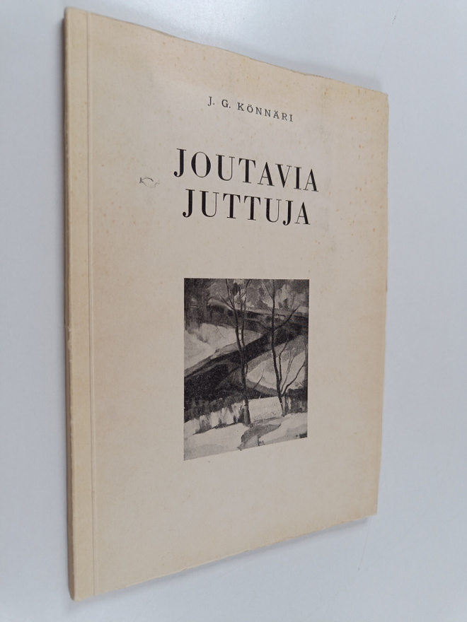 J. G. Könnäri : Joutavia juttuja