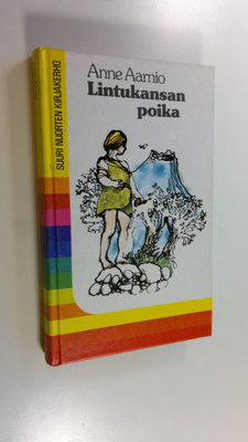 Aarne Aarnio : Lintukansan poika