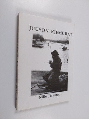 Niilo Järvinen : Juuson kiemurat (signeerattu)