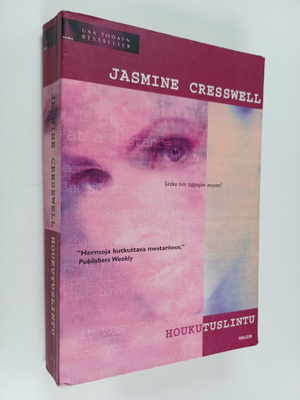Jasmine Cresswell : Houkutuslintu
