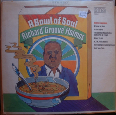 Richard "Groove" Holmes - A Bowl Of Soul LP