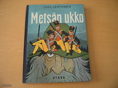 Joel Lehtonen: METSÄN UKKO kuvitus Erkki Tanttu