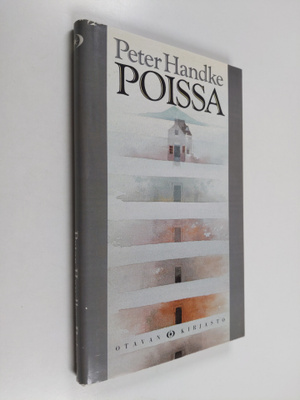Peter Handke : Poissa : satu