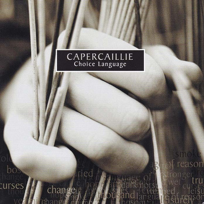 Capercaillie - Choice Language (CD)