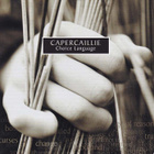 Capercaillie - Choice Language (CD) - pikkukuva 1