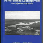 Perhe-elämää Luonetjärvellä: Sota-ajasta nykypäiviin - pikkukuva 1