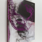 Pajtim Statovci : Bolla - pikkukuva 1