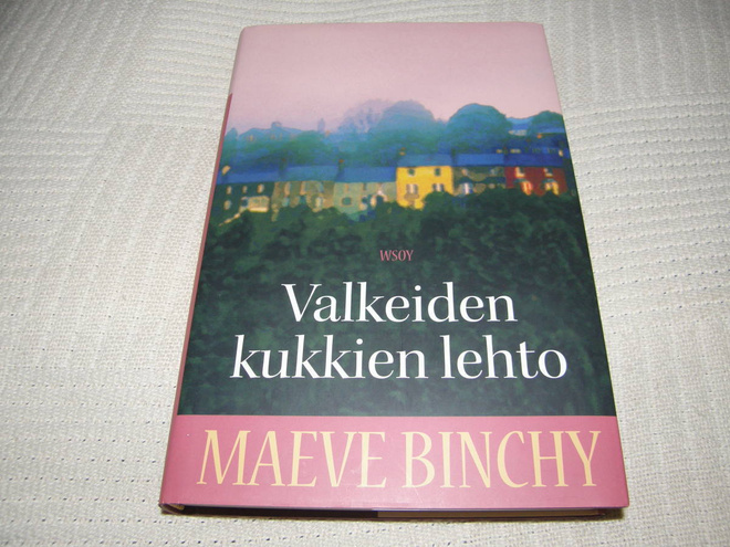 Maeve Binchy Valkeiden kukkien lehto   -sid