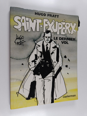 Hugo Pratt : Saint-Exupery : le dernier vol