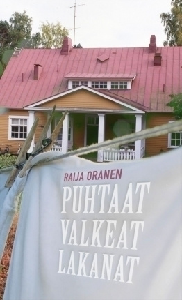 Raija Oranen: Puhtaat valkeat lakanat - p. -09
