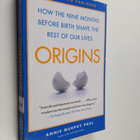 Annie Murphy Paul : Origins - How the Nine Months Before ... - pikkukuva 1