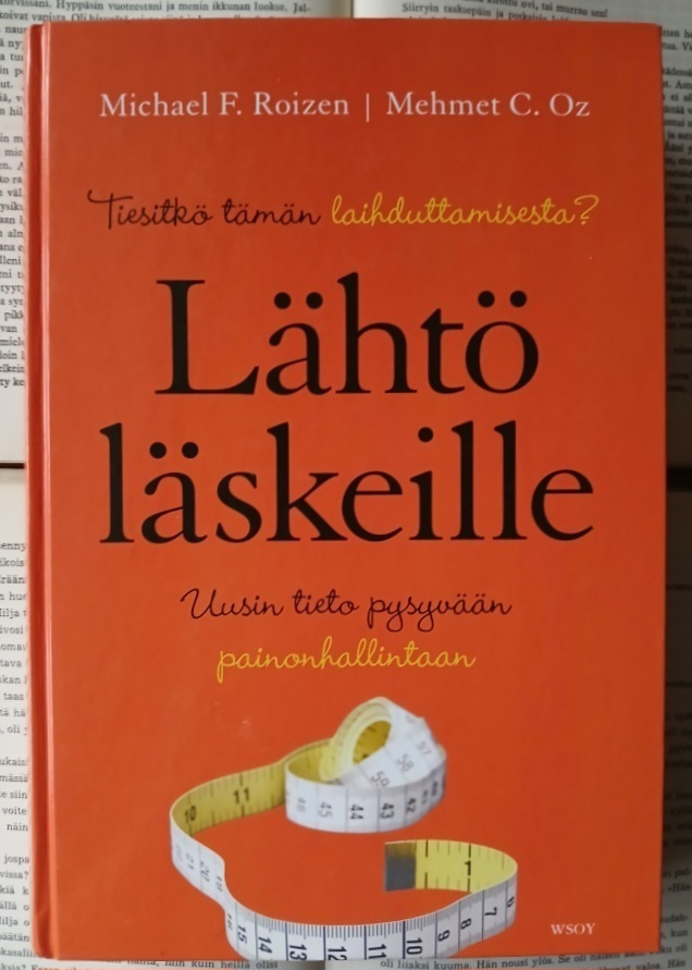 Michael F. Roizen - Lähtö läskeille (sid.)