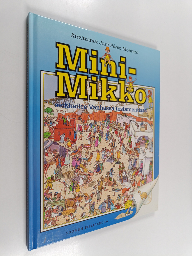 Jose Perez Montero : Mini-Mikko seikkailee Vanhassa testa...
