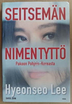 Hyeonseo Lee: Seitsemän nimen tyttö