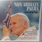 GIOVANI PAOLO II NON ABBIATE PAURA :: STORIA DI UN PAPA I CD - pikkukuva 1