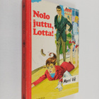 Merri Vik : Nolo juttu, Lotta! - pikkukuva 1