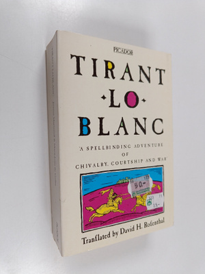 Joanot Martorell ym. : Tirant Lo Blanc