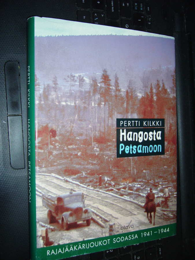 Pertti Kilkki HANGOSTA PETSAMOON ( 1 p. 1999 ) Sis.pk:t