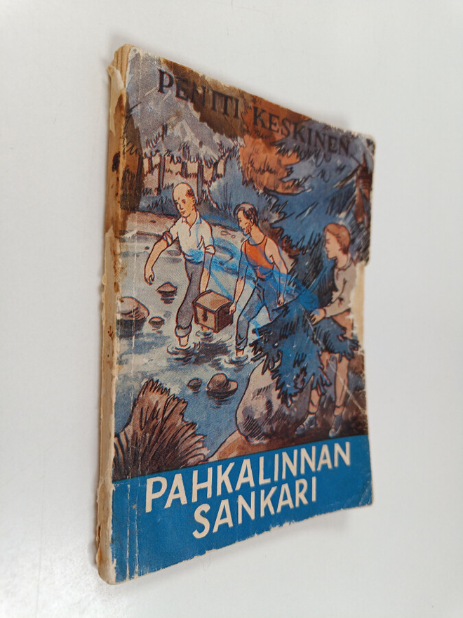 Pentti Keskinen : Pahkalinnan sankari : seikkailukertomus...
