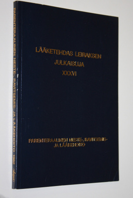 Lääketehdas Leiraksen julkaisuja XXXVI : parenteraalinen ...