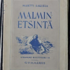 Martti Saksela: Malmin etsintä - pikkukuva 1