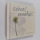 Toivi! Uneksi! - pikkukuva 1