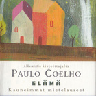 Paulo Coelho: Elämä (sid.6p. Bazar 2009) - pikkukuva 1