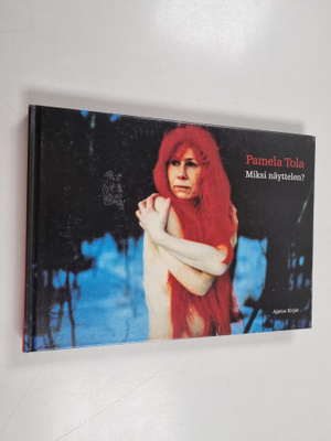 Pamela Tola : Miksi näyttelen