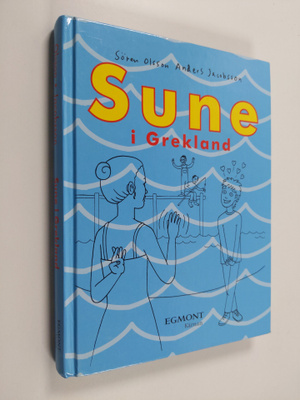 Sören Olsson : Sune i Grekland