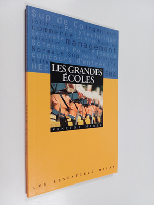 Vincent Marie : Les grandes ecoles