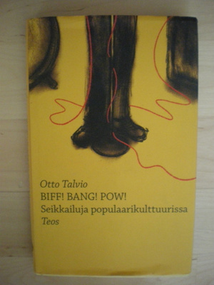 Otto Talvio: Biff! Bang! Pow -Seikkailuja populaarikulttuuri
