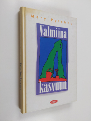 Mary Pytches : Valmiina kasvuun