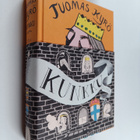 Tuomas Kyrö : Kunkku : iloittelu - pikkukuva 1