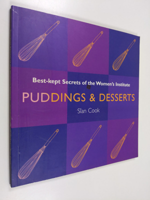 Sian Cook : Puddings & Desserts
