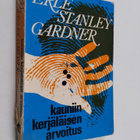 Erle Stanley Gardner : Kauniin kerjäläisen arvoitus : sal... - pikkukuva 1