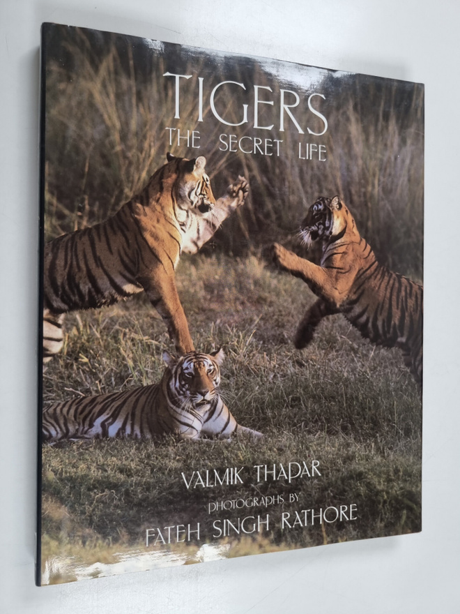 Valmik Thapar : Tigers : the secret life