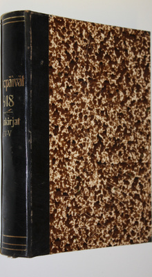 Valtiopäivät 1918 : Asiakirjat IV-V