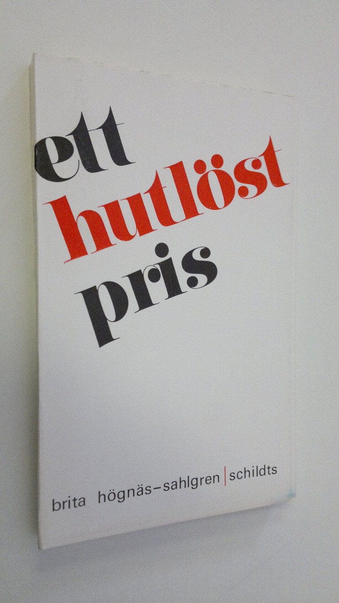 Brita Högnäs-Sahlgren : Ett hutlöst pris
