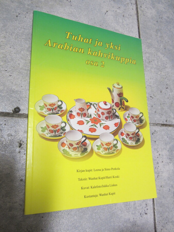 Tuhat ja yksi Arabian kahvikuppia osa 2 ( hienokunto )