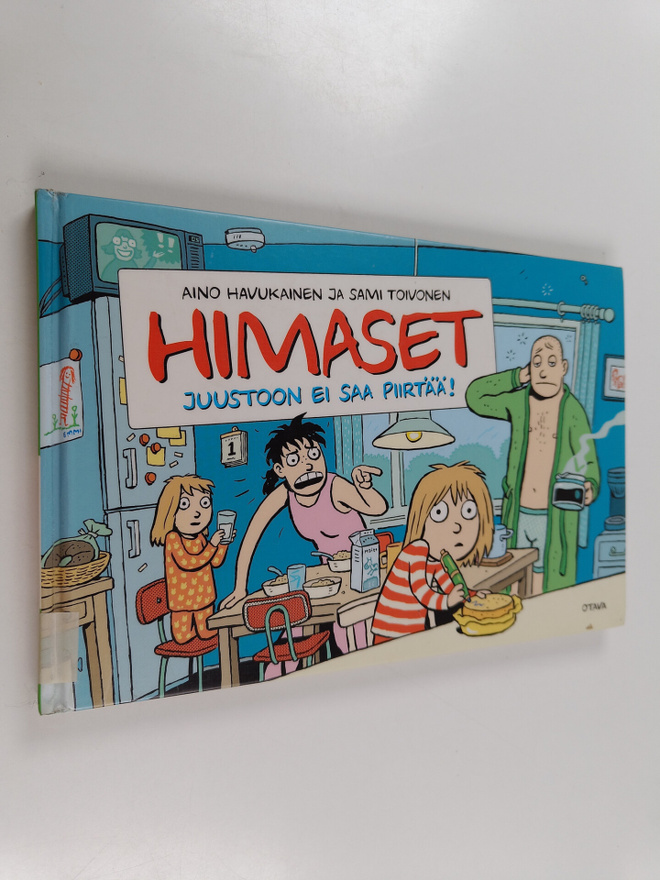 Aino Havukainen : Himaset : Juustoon ei saa piirtää!