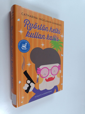 Catharina Ingelman-Sundberg : Ryöstön hetki kullan kallis
