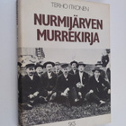 Terho Itkonen : Nurmijärven murrekirja (signeerattu, teki... - pikkukuva 1
